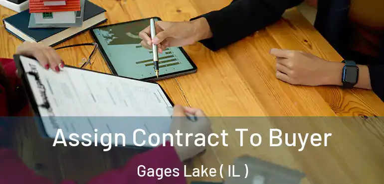  Assign Contract To Buyer Gages Lake ( IL )