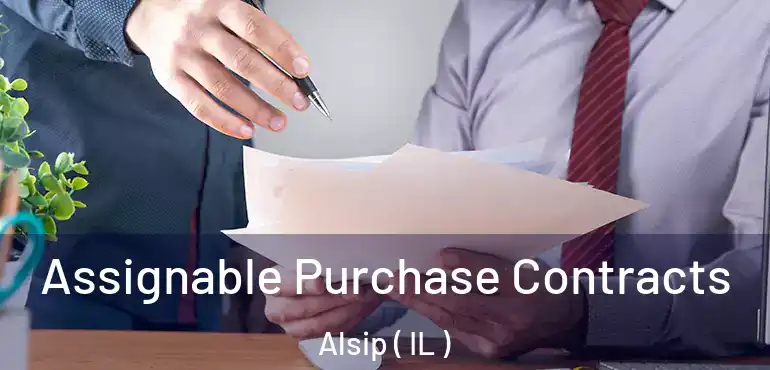  Assignable Purchase Contracts Alsip ( IL )