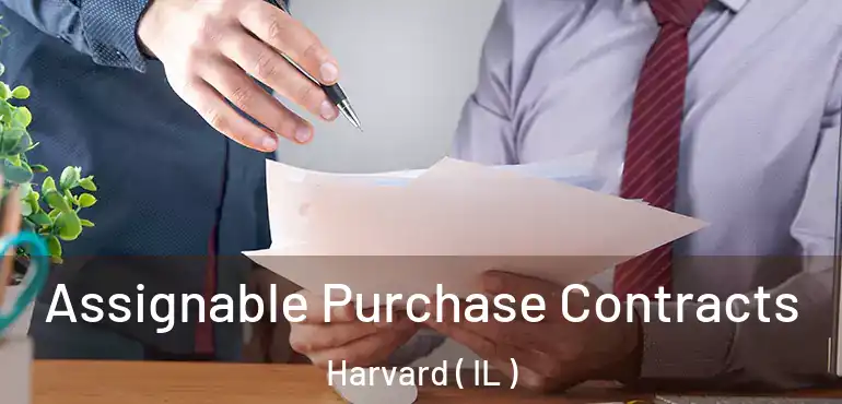  Assignable Purchase Contracts Harvard ( IL )
