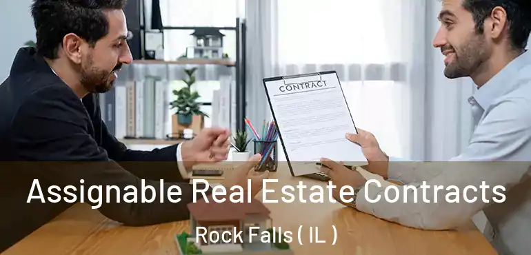  Assignable Real Estate Contracts Rock Falls ( IL )