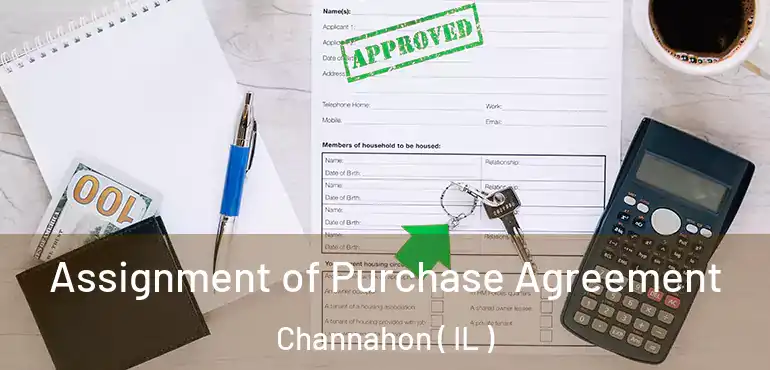  Assignment of Purchase Agreement Channahon ( IL )