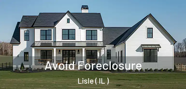  Avoid Foreclosure Lisle ( IL )