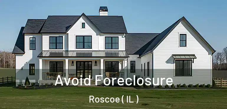  Avoid Foreclosure Roscoe ( IL )