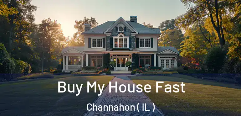  Buy My House Fast Channahon ( IL )