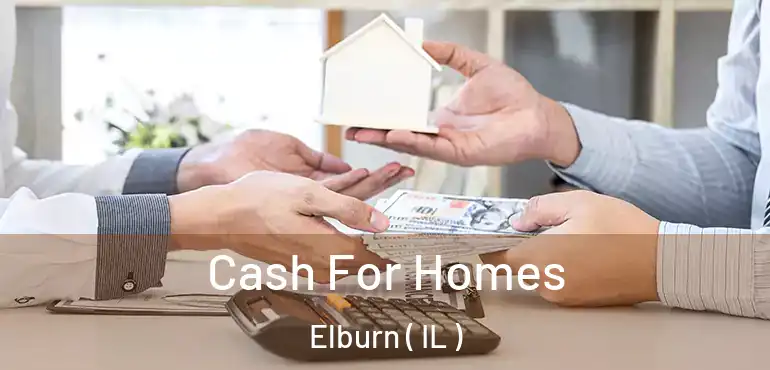  Cash For Homes Elburn ( IL )