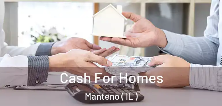  Cash For Homes Manteno ( IL )