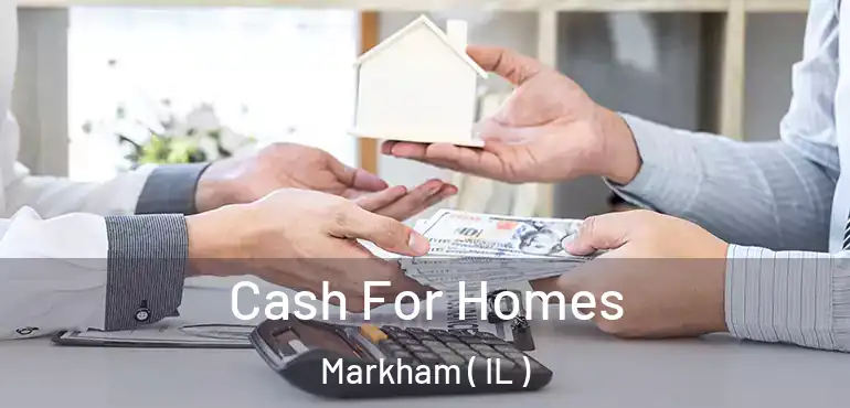  Cash For Homes Markham ( IL )