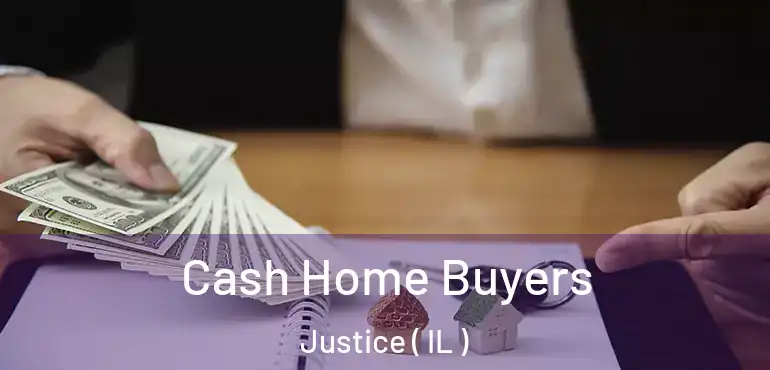  Cash Home Buyers Justice ( IL )