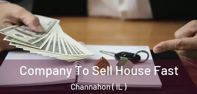  Company To Sell House Fast Channahon ( IL )