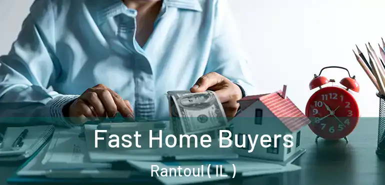  Fast Home Buyers Rantoul ( IL )