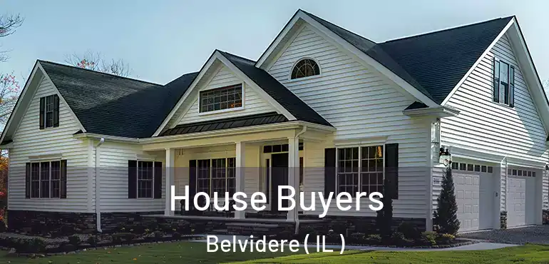  House Buyers Belvidere ( IL )