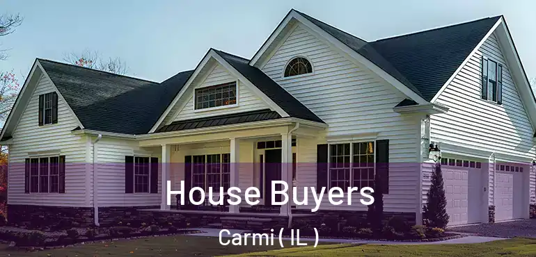  House Buyers Carmi ( IL )