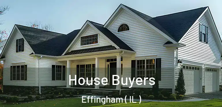  House Buyers Effingham ( IL )