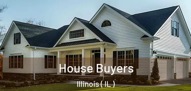  House Buyers Illinois ( IL )