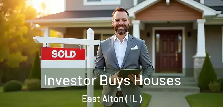  Investor Buys Houses East Alton ( IL )