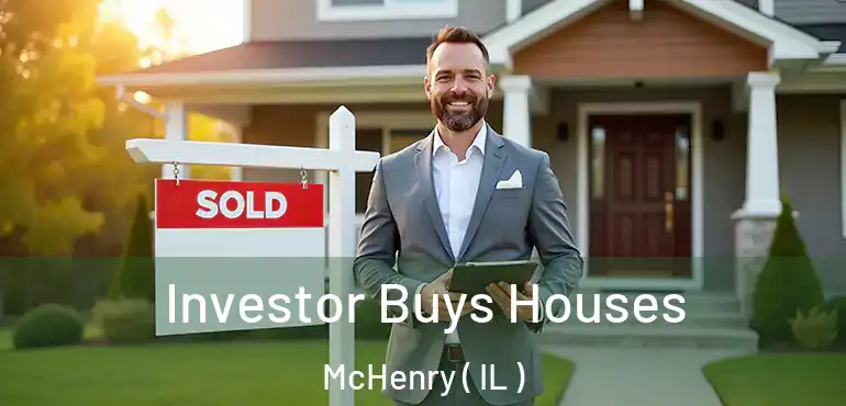 Investor Buys Houses McHenry ( IL )