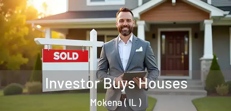  Investor Buys Houses Mokena ( IL )