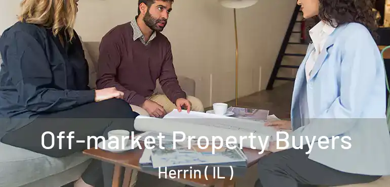  Off-market Property Buyers Herrin ( IL )