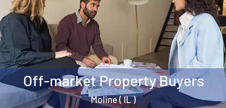  Off-market Property Buyers Moline ( IL )