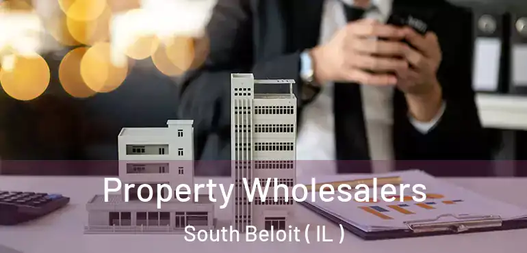  Property Wholesalers South Beloit ( IL )