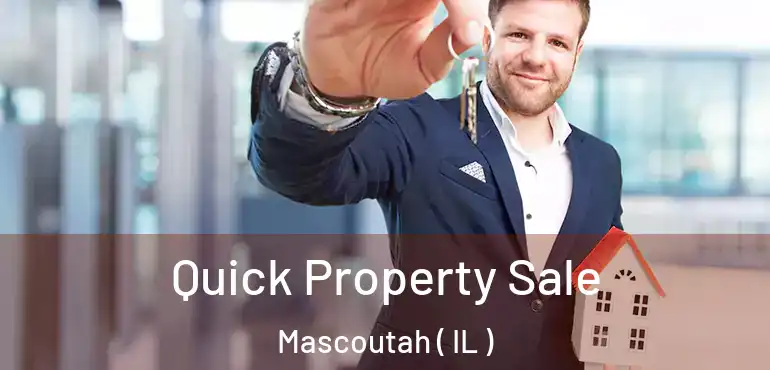  Quick Property Sale Mascoutah ( IL )