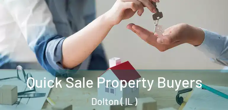  Quick Sale Property Buyers Dolton ( IL )
