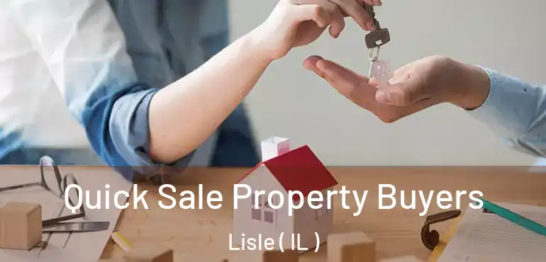  Quick Sale Property Buyers Lisle ( IL )
