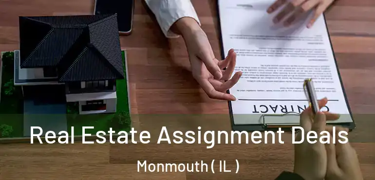  Real Estate Assignment Deals Monmouth ( IL )