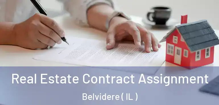  Real Estate Contract Assignment Belvidere ( IL )