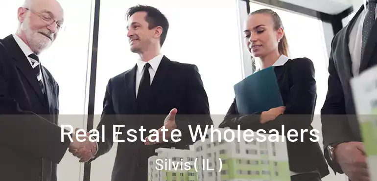  Real Estate Wholesalers Silvis ( IL )