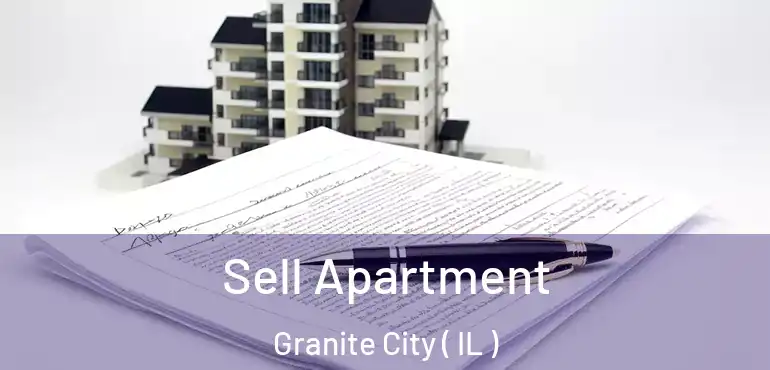  Sell Apartment Granite City ( IL )