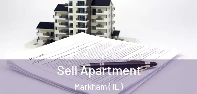  Sell Apartment Markham ( IL )