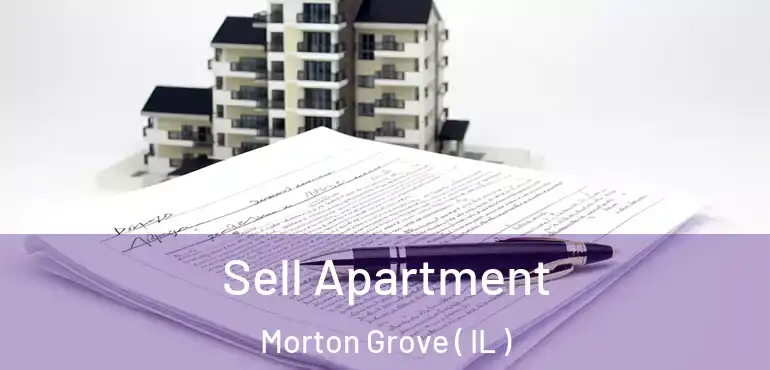  Sell Apartment Morton Grove ( IL )
