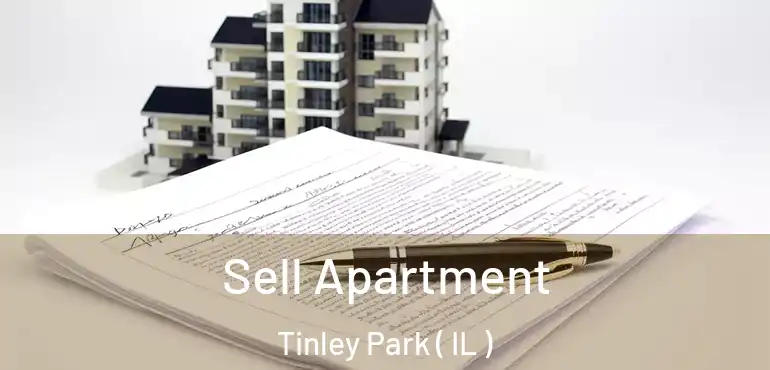  Sell Apartment Tinley Park ( IL )