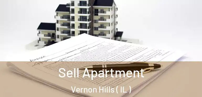  Sell Apartment Vernon Hills ( IL )