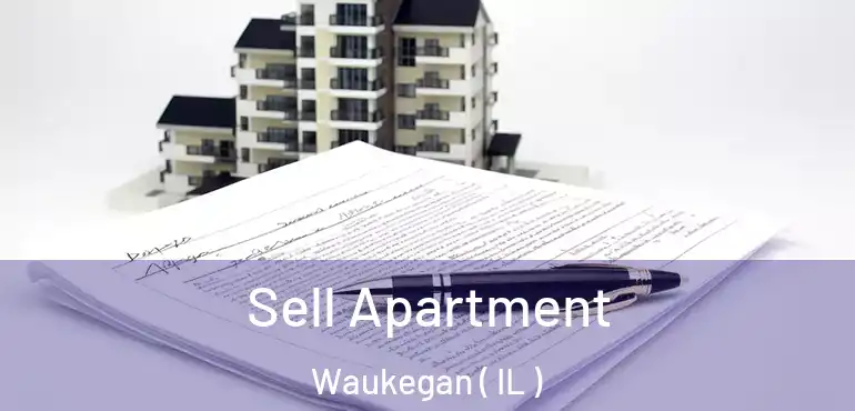  Sell Apartment Waukegan ( IL )