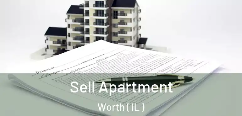  Sell Apartment Worth ( IL )