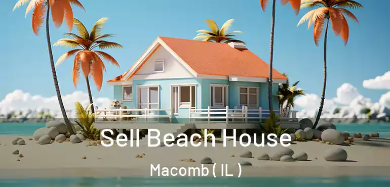  Sell Beach House Macomb ( IL )