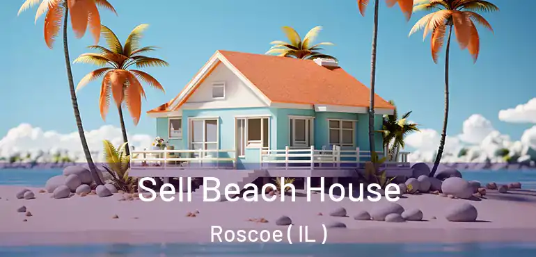  Sell Beach House Roscoe ( IL )