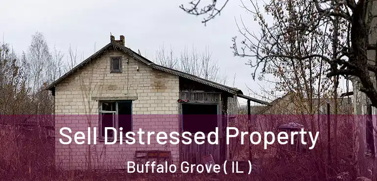  Sell Distressed Property Buffalo Grove ( IL )