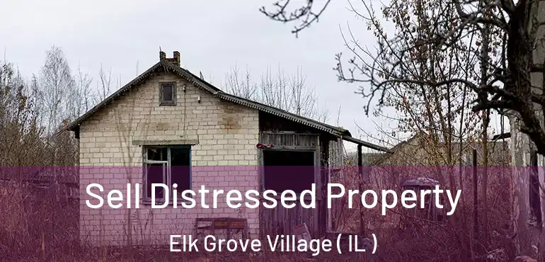  Sell Distressed Property Elk Grove Village ( IL )