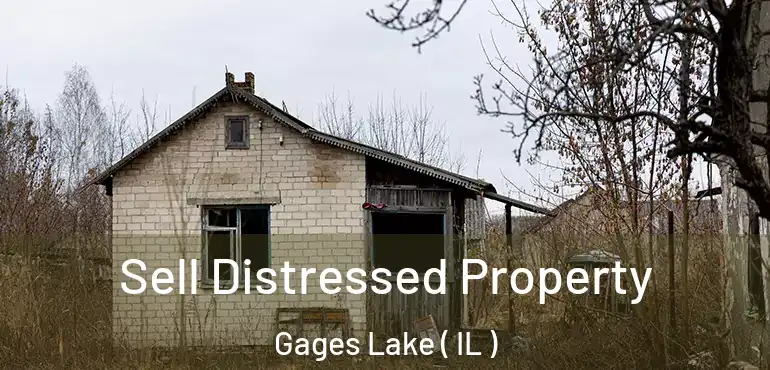  Sell Distressed Property Gages Lake ( IL )