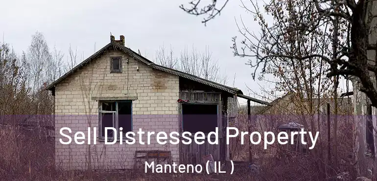  Sell Distressed Property Manteno ( IL )
