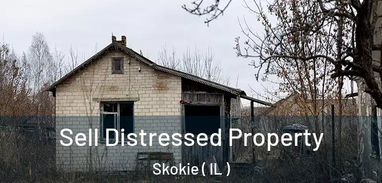  Sell Distressed Property Skokie ( IL )
