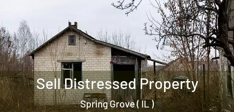  Sell Distressed Property Spring Grove ( IL )