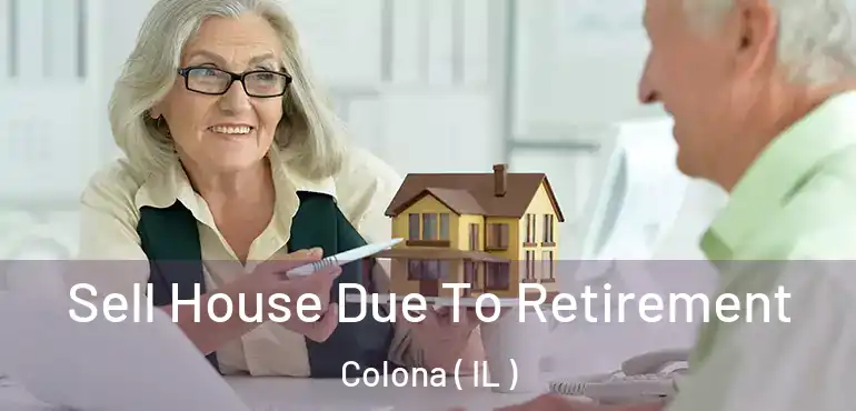  Sell House Due To Retirement Colona ( IL )