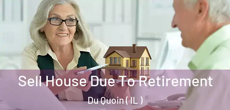  Sell House Due To Retirement Du Quoin ( IL )