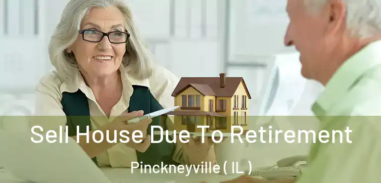  Sell House Due To Retirement Pinckneyville ( IL )