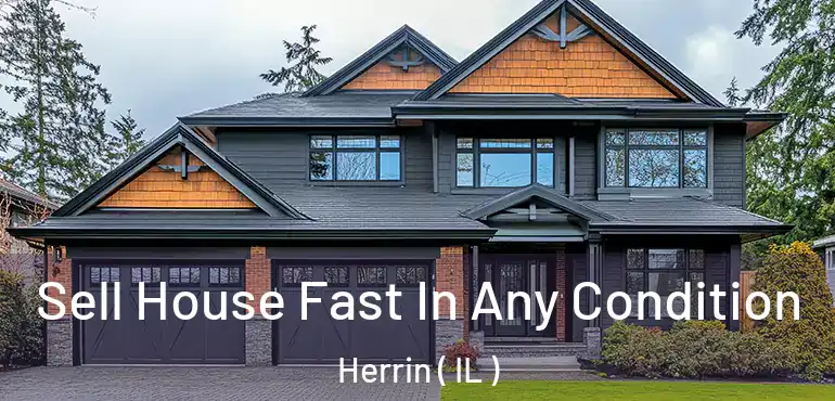  Sell House Fast In Any Condition Herrin ( IL )