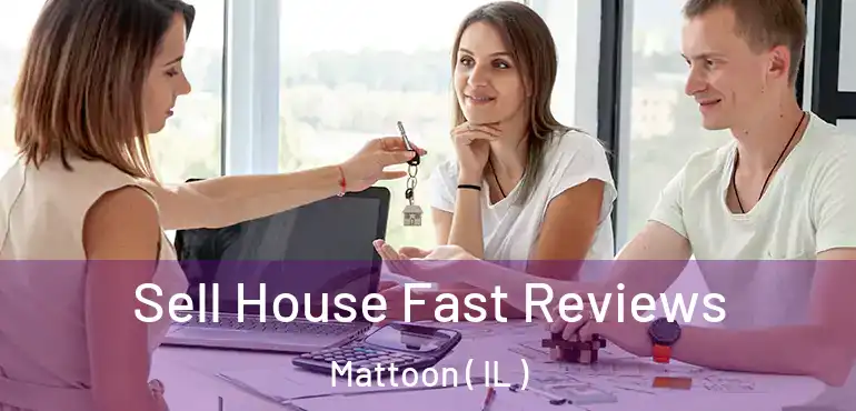  Sell House Fast Reviews Mattoon ( IL )